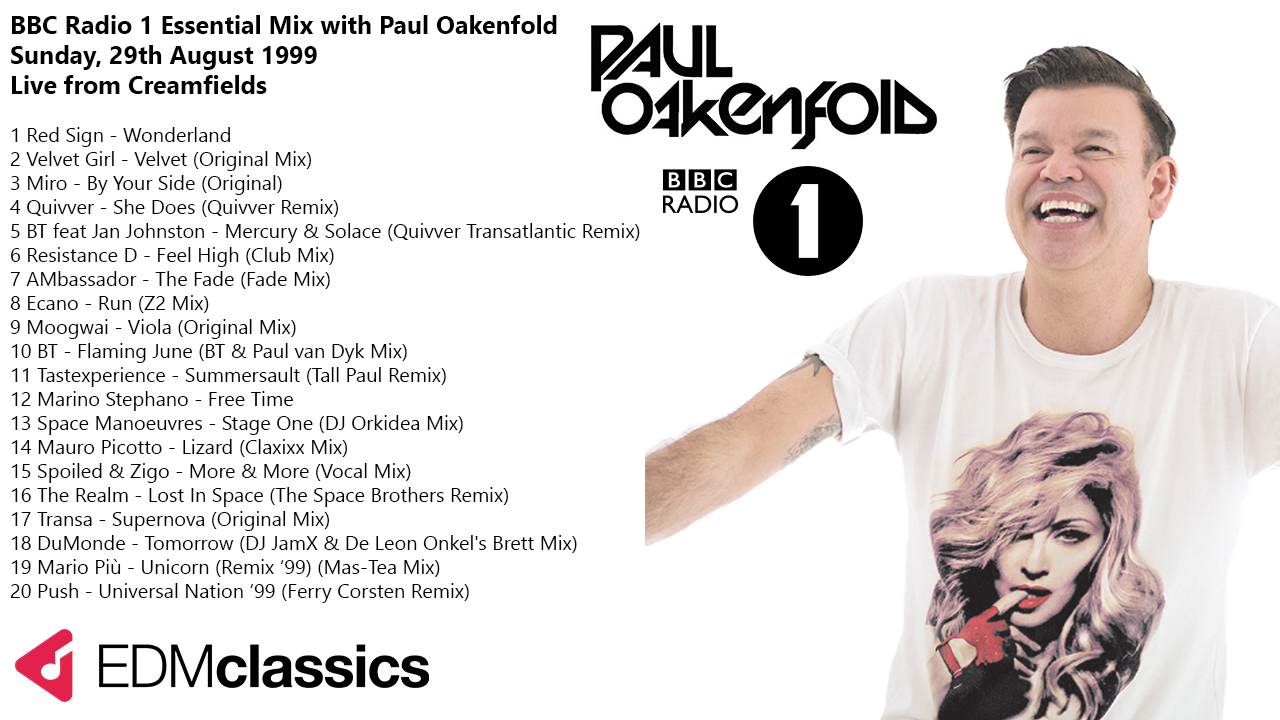 Paul Oakenfold Radio 1 Essential Mix Live From Creamfields 29 Aug